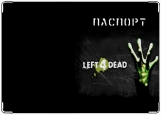 Обложка на паспорт с уголками, Left 4 Dead